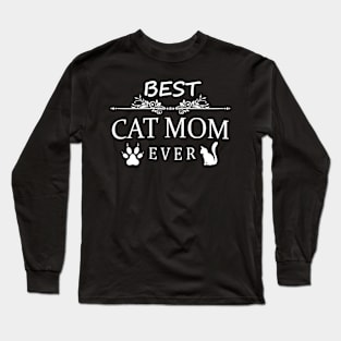 best cat mom ever Long Sleeve T-Shirt